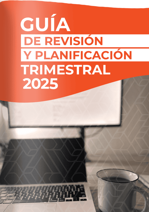 Guía de Revisión y Planificación Trimestral 2025 Guía de Revisión y Planificación Trimestral 2025